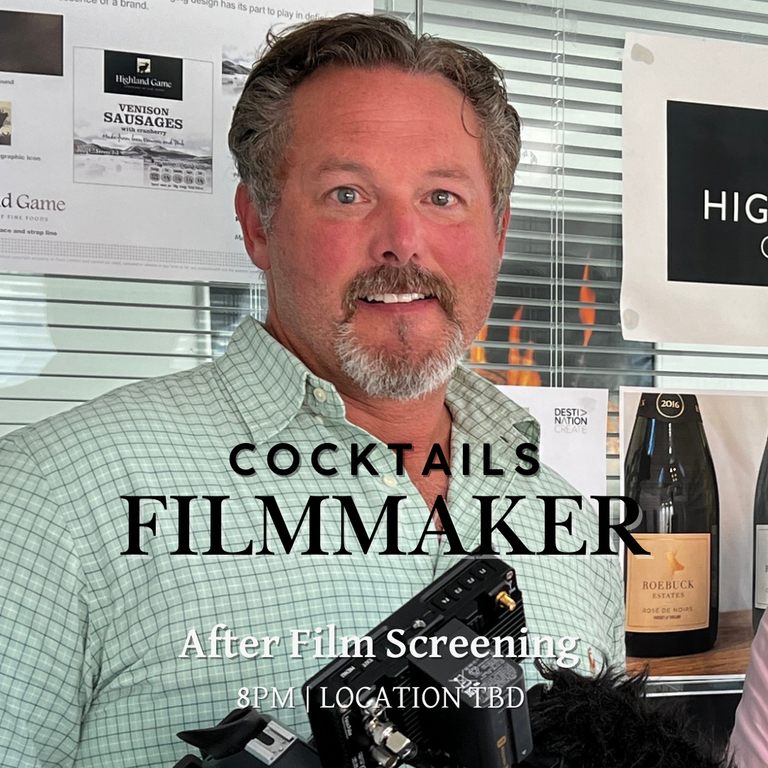Cocktails with the Filmmaker – Dillion, MT