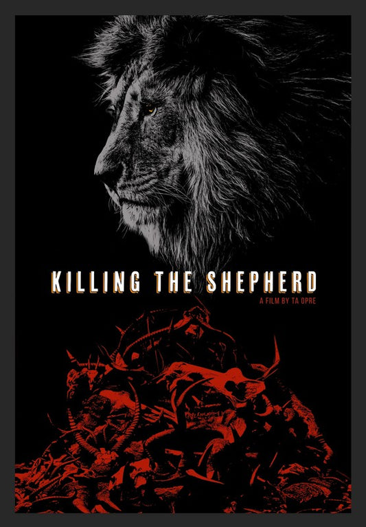 Killling the Shepherd (Digital Cinema Event with Panel Discussion)